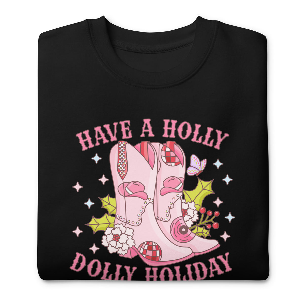 Holly Dolly Holiday Cowgirl Boots Christmas Sweatshirt