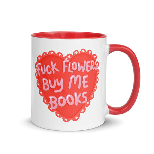 Fck Flowers Buy Me Books Heart Accent Coffee Mug by Spinsterly Co, red interior, glossy ceramic with heart print