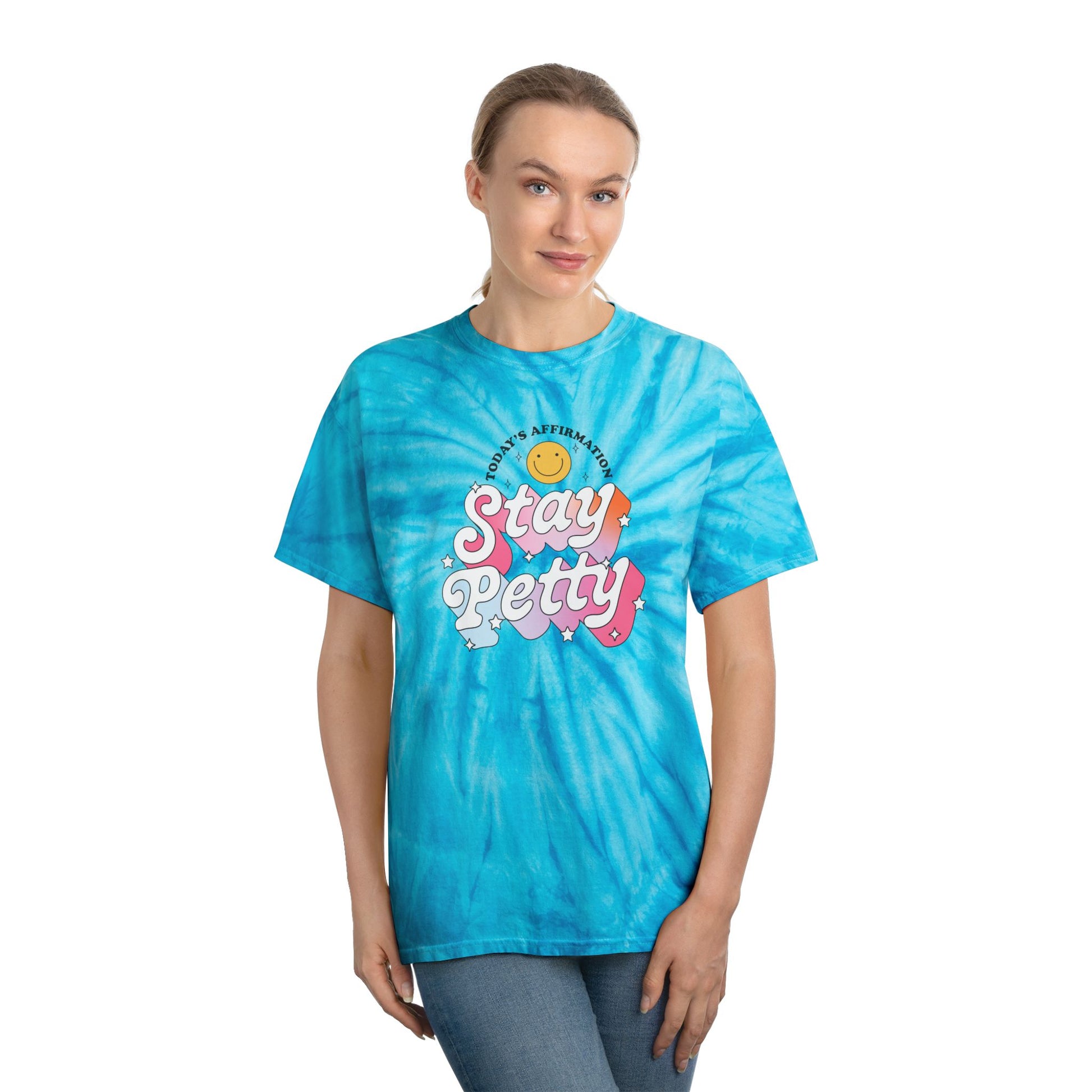 Stay Petty Tie-Dye Graphic Tee Today's Affirmation Smiley Shirt by Spinsterly Co in Turquoise with arched graphic