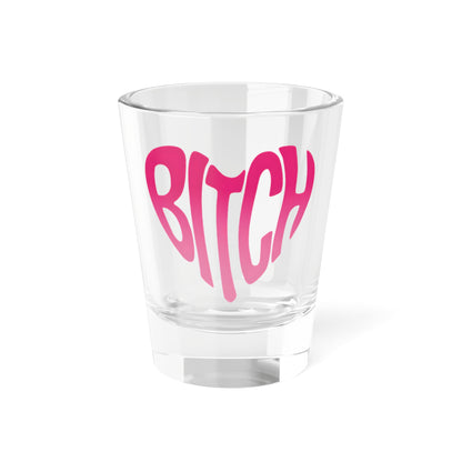 Pink Heart Bitch Script Shot Glass Spinsterly Co clear glass with pink heart shaped BITCH lettering
