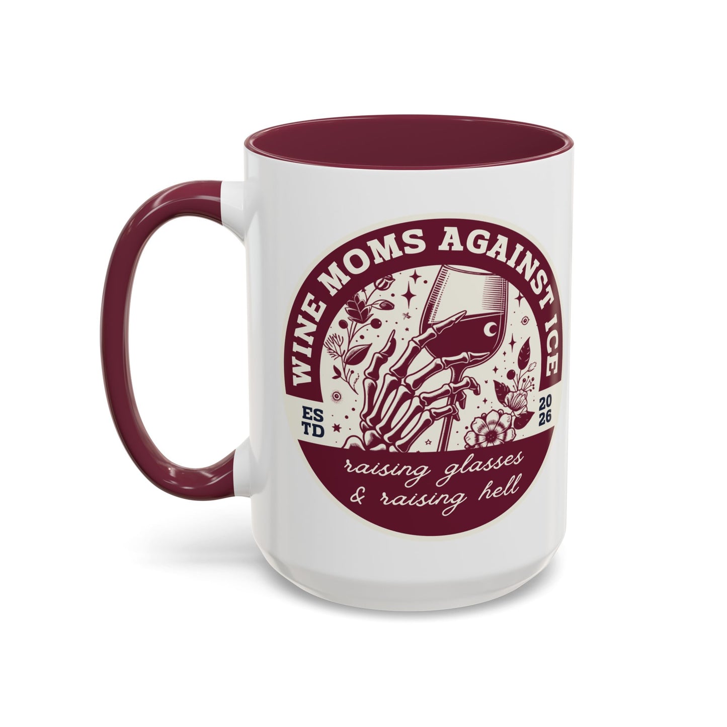 Wine Moms Against Ice Accent Coffee Mug Spinsterly Co maroon ceramic mug with vintage badge design