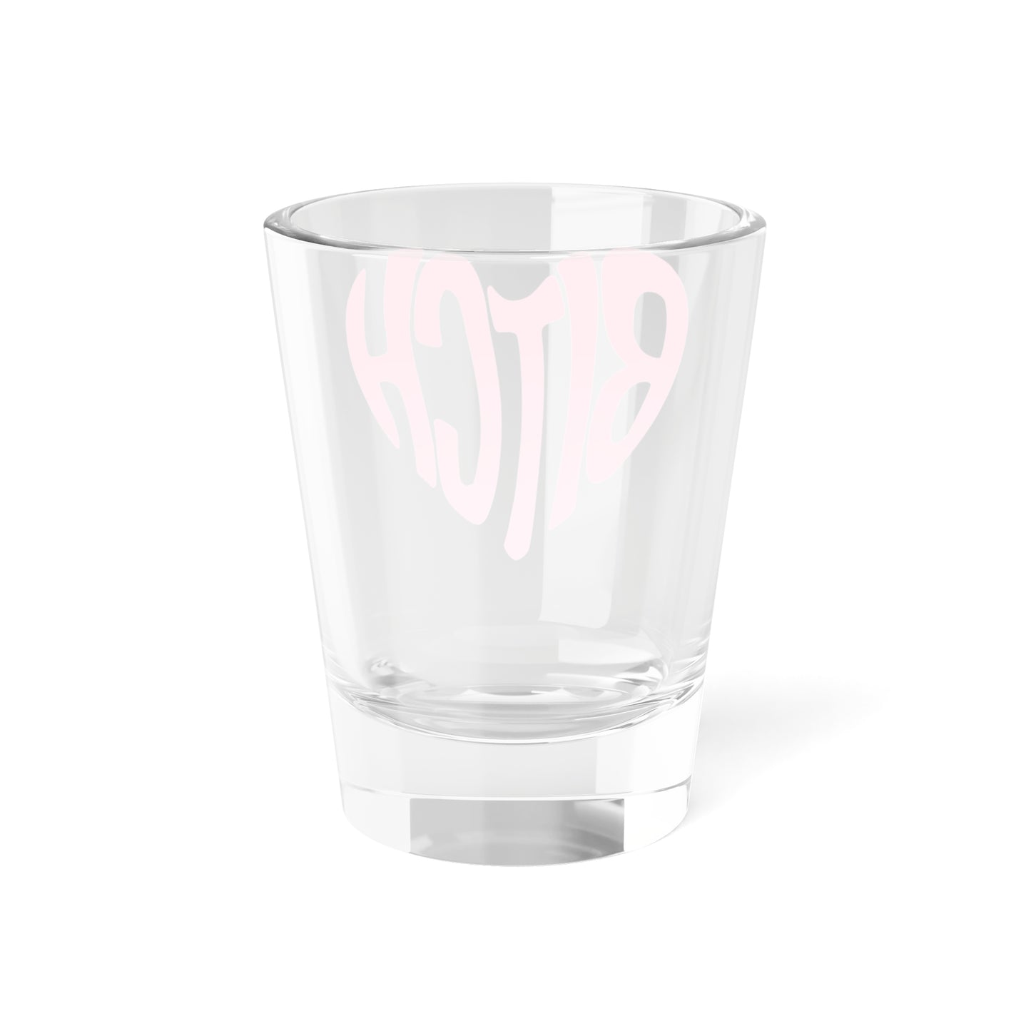 Pink Heart Bitch Script Shot Glass Spinsterly Co 1.5oz clear glass with pink heart shaped BITCH lettering