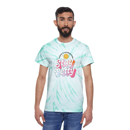 Stay Petty Tie-Dye Graphic Tee Today's Affirmation Smiley Shirt by Spinsterly Co in Turquoise with arched Stay Petty graphic