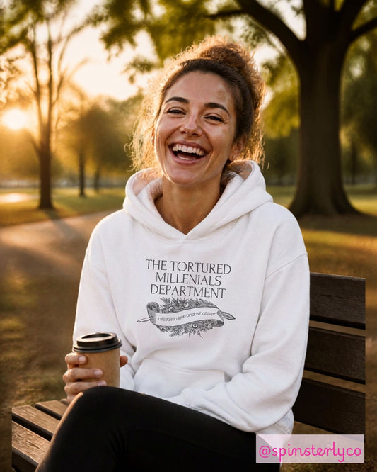 The Tortured Millennials Department Hoodie | Funny Millennial Parody Sweatshirt - Spinsterly Co