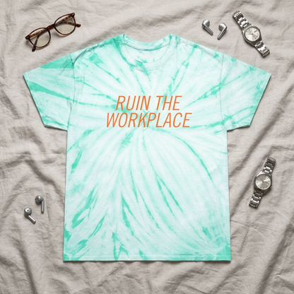 Ruin the Workplace Tie-Dye T-Shirt Mint Spinsterly Co short-sleeve crew-neck with pre-shrunk cotton knit