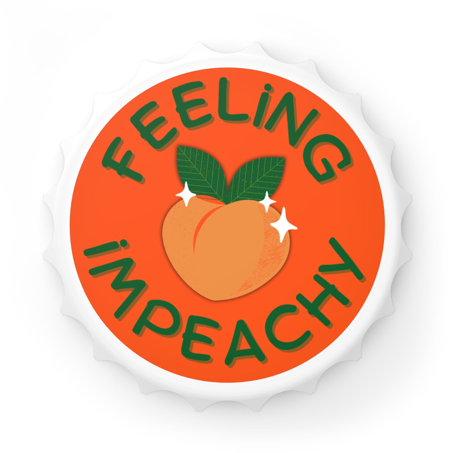 Feeling Impeachy Bottle Opener Magnet Spinsterly Co white crown cap opening underside magnet for fridge use