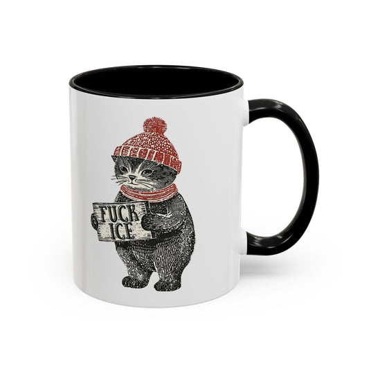 Cat in Beanie Fck Ice Accent Coffee Mug by Spinsterly Co, black rim, glossy ceramic with protest sign graphic