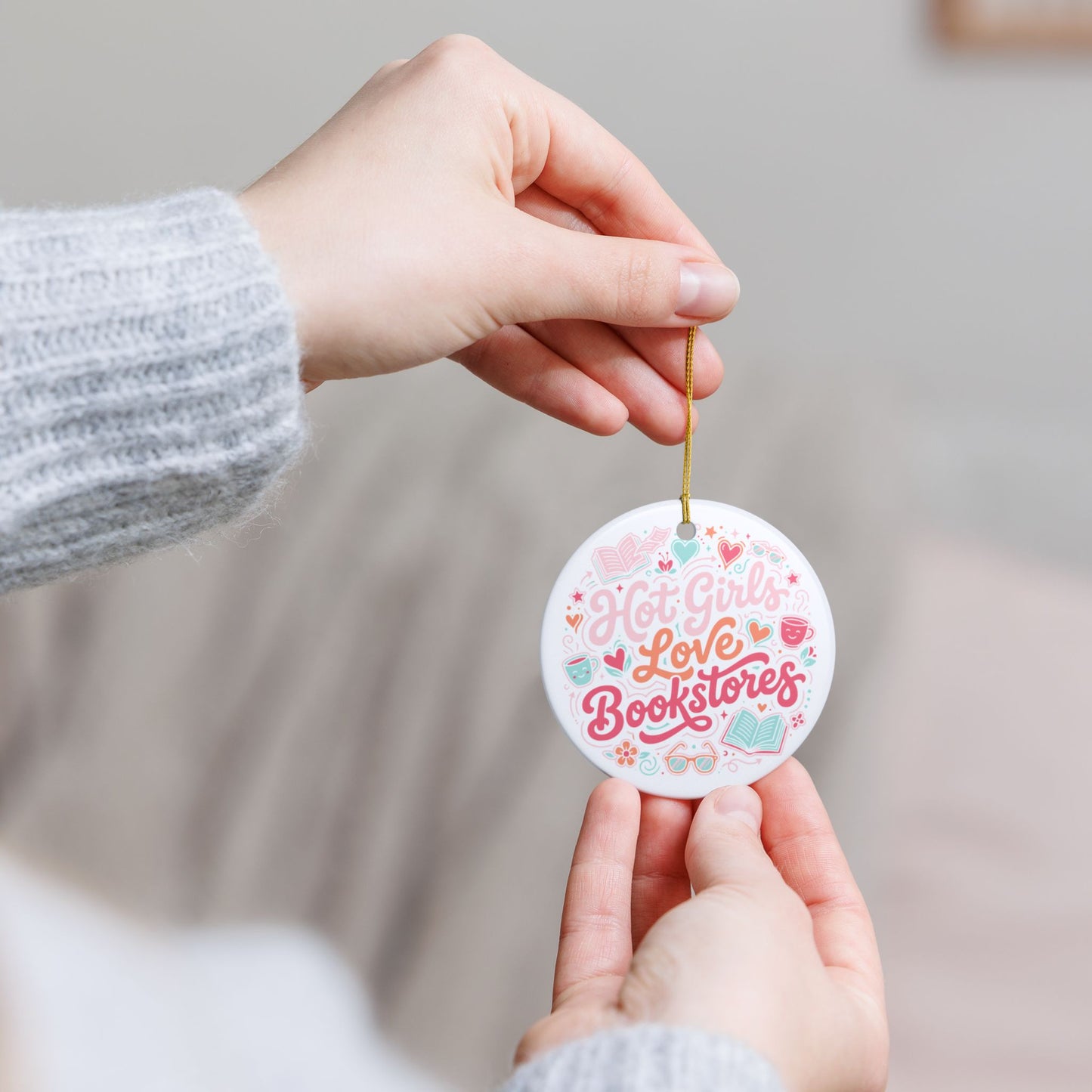 Hot Girls Love Bookstores | Ceramic Holiday Ornament