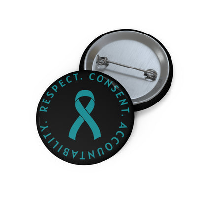 Teal Ribbon Button Pin | Respect. Consent. Accountability.