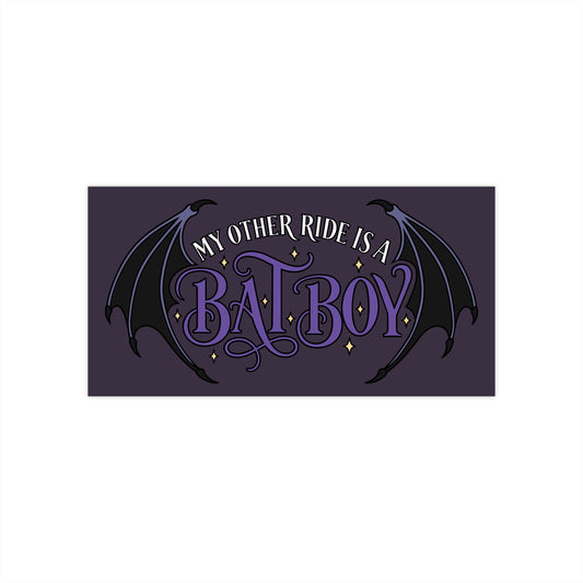 A rectangular dark purple bumper sticker featuring the phrase 'MY OTHER RIDE IS A BAT-BOY' in stylized white and purple lettering, with black bat wings and small gold star accents on a plain white background.
