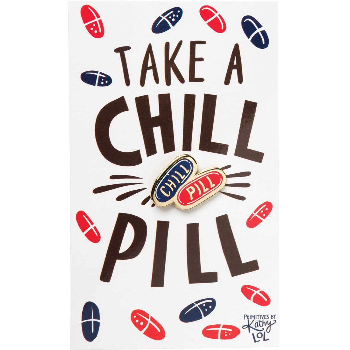 Cartoon pills with text 'Take a Chill Pill' on a white background