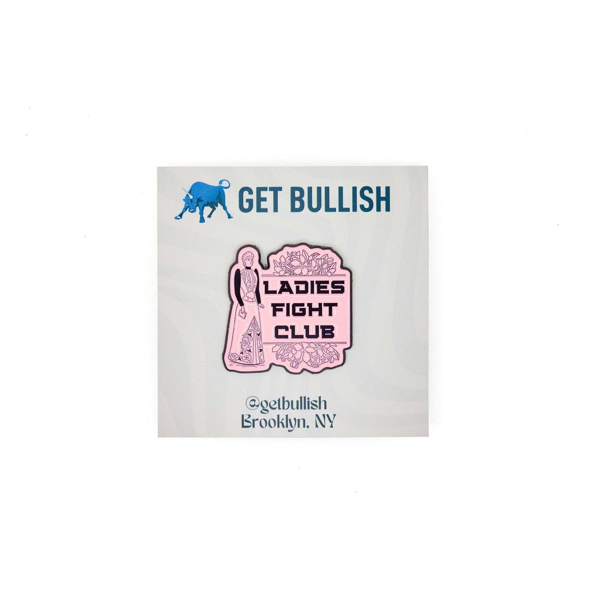 Sticker with 'Get Bullish Ladies Fight Club' design on a white background
