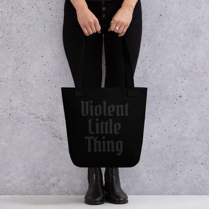 Violent Little Thing Tote Bag Gothic Blackletter Romantasy Tote by Spinsterly Co in black with tone on tone print