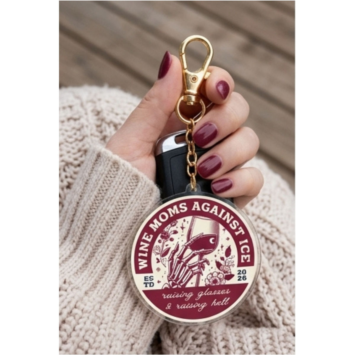 Wine Moms Against ICE Acrylic Keychain | Raising Glasses & Raising Hell - Spinsterly Co