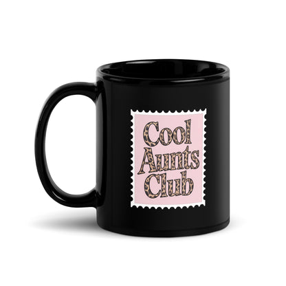 Cool Aunts Club Leopard Print Stamp Black Glossy Mug by Spinsterly Co, glossy ceramic with leopard stamp graphic