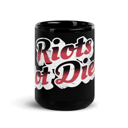 Riots Not Diets Distressed Retro Script Black Glossy Mug by Spinsterly Co, black ceramic with wrap typography