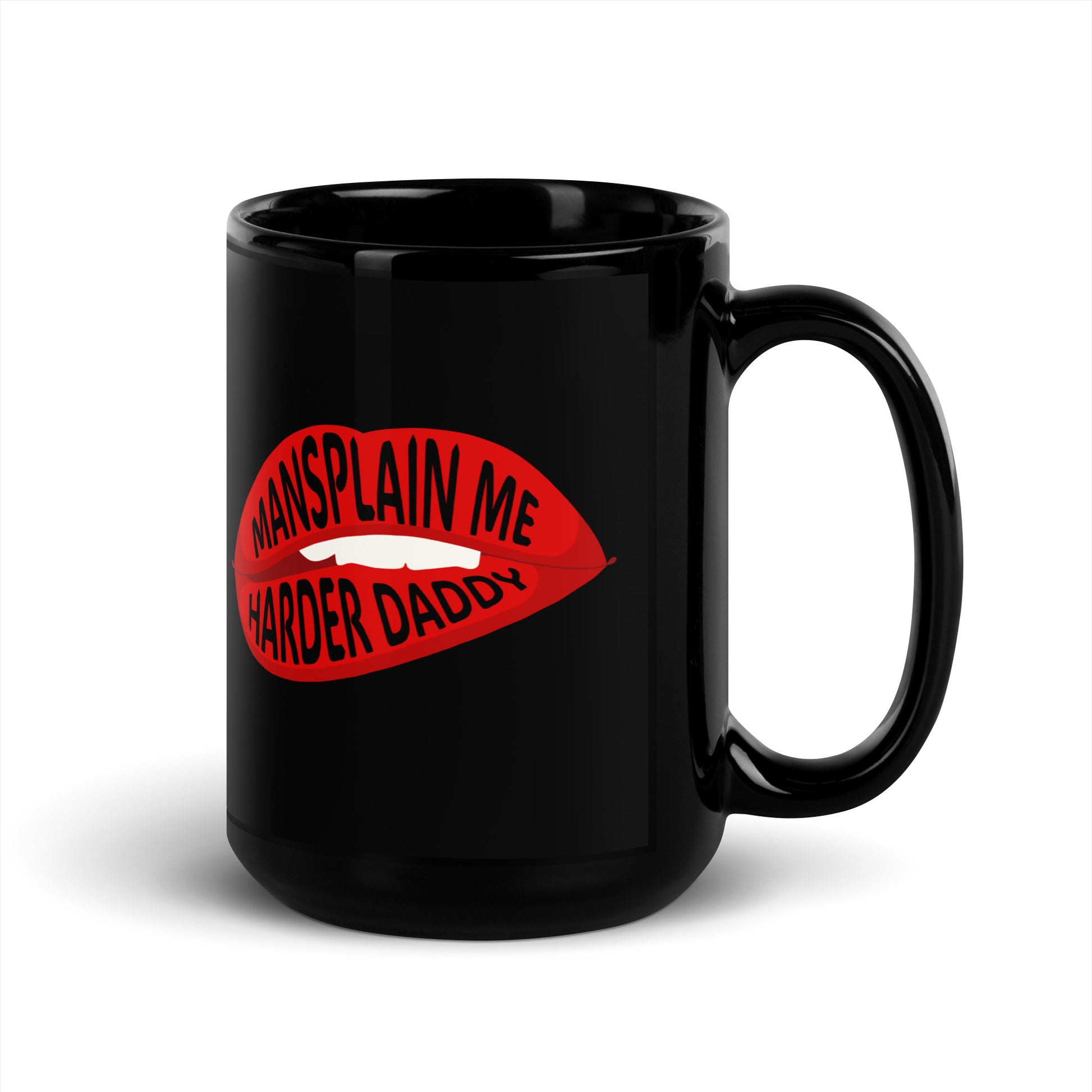 Mansplain Me Harder Daddy Lip Bite Statement Mug by Spinsterly Co, glossy black ceramic with red lip graphic