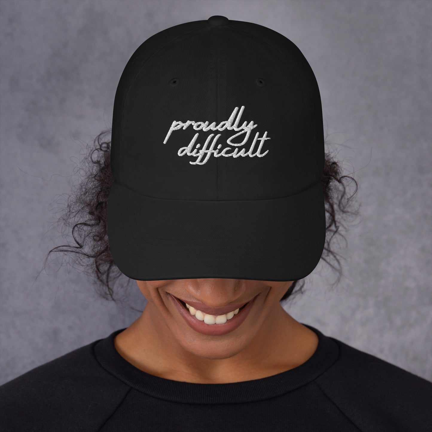 Proudly Difficult Dad Hat Feminist Embroidered Baseball Cap by Spinsterly Co, black with white stitched slogan