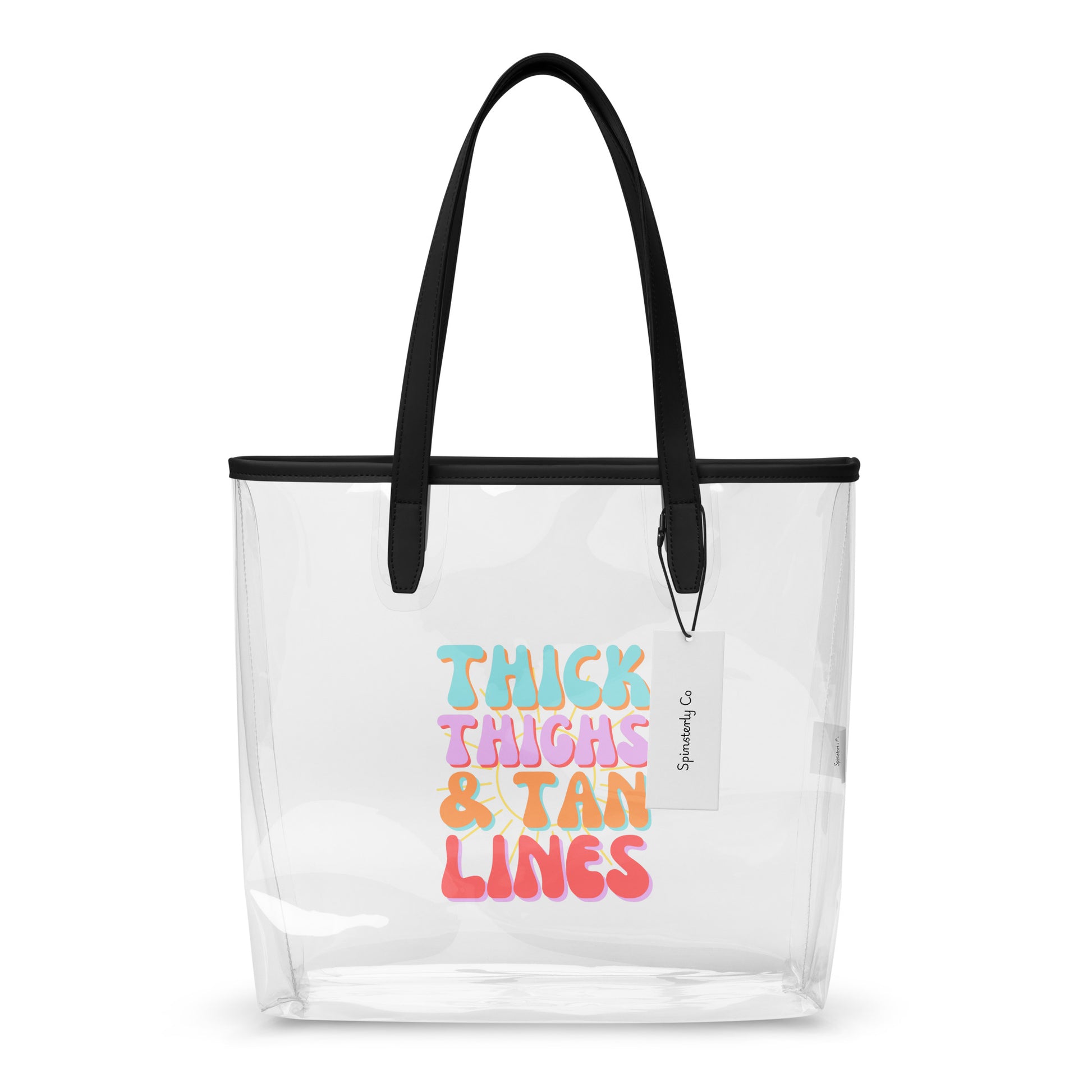 Thick Thighs Tan Lines Clear Tote Bag Spinsterly Co black handle clear TPU stadium security bag