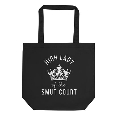 High Lady of the Smut Court Eco Tote Bag Spinsterly Co black organic cotton tote with tonal crown graphic