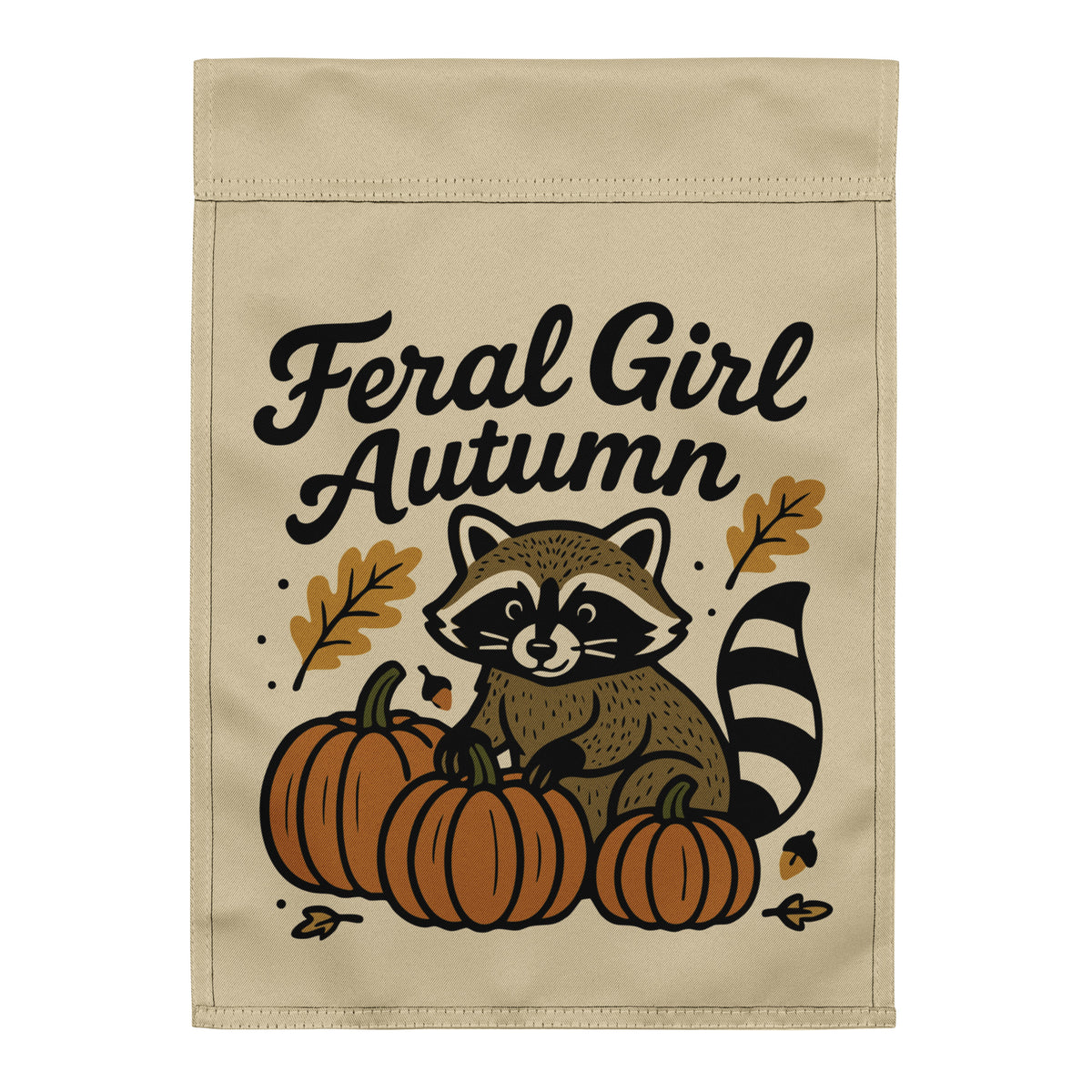 Feral Girl Autumn — Raccoon & Pumpkins Garden Flag | Double-Sided Fall Outdoor Decor - Spinsterly Co
