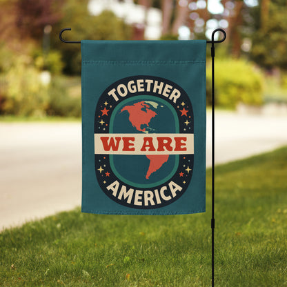 Together We Are America Garden Flag by Spinsterly Co teal double sided yard sign with retro globe unity badge