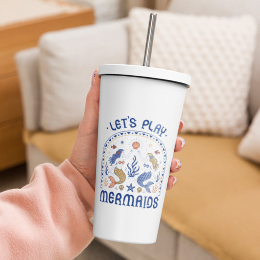 Let's Play Mermaids Insulated Tumbler 20 oz Mermaid Straw Cup by Spinsterly Co, white with reusable straw