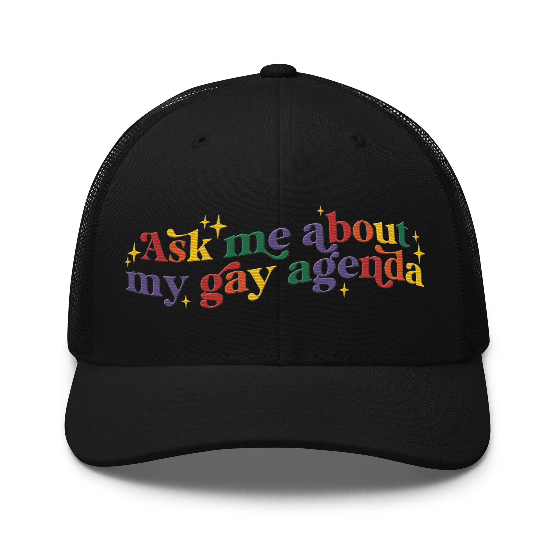 Ask Me About My Gay Agenda Trucker Hat by Spinsterly Co in black with embroidered text graphic