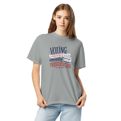 Voting Prevents Unwanted Presidencies T-Shirt | Political Graphic Tee | Spinsterly Co - Spinsterly Co