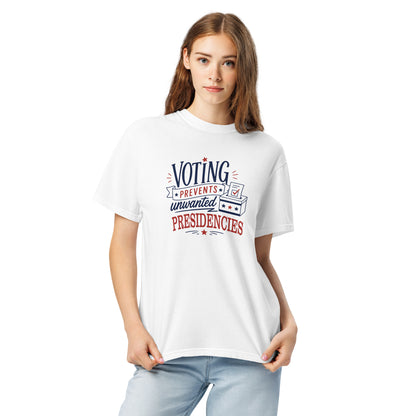 Voting Prevents Unwanted Presidencies T-Shirt | Political Graphic Tee | Spinsterly Co - Spinsterly Co