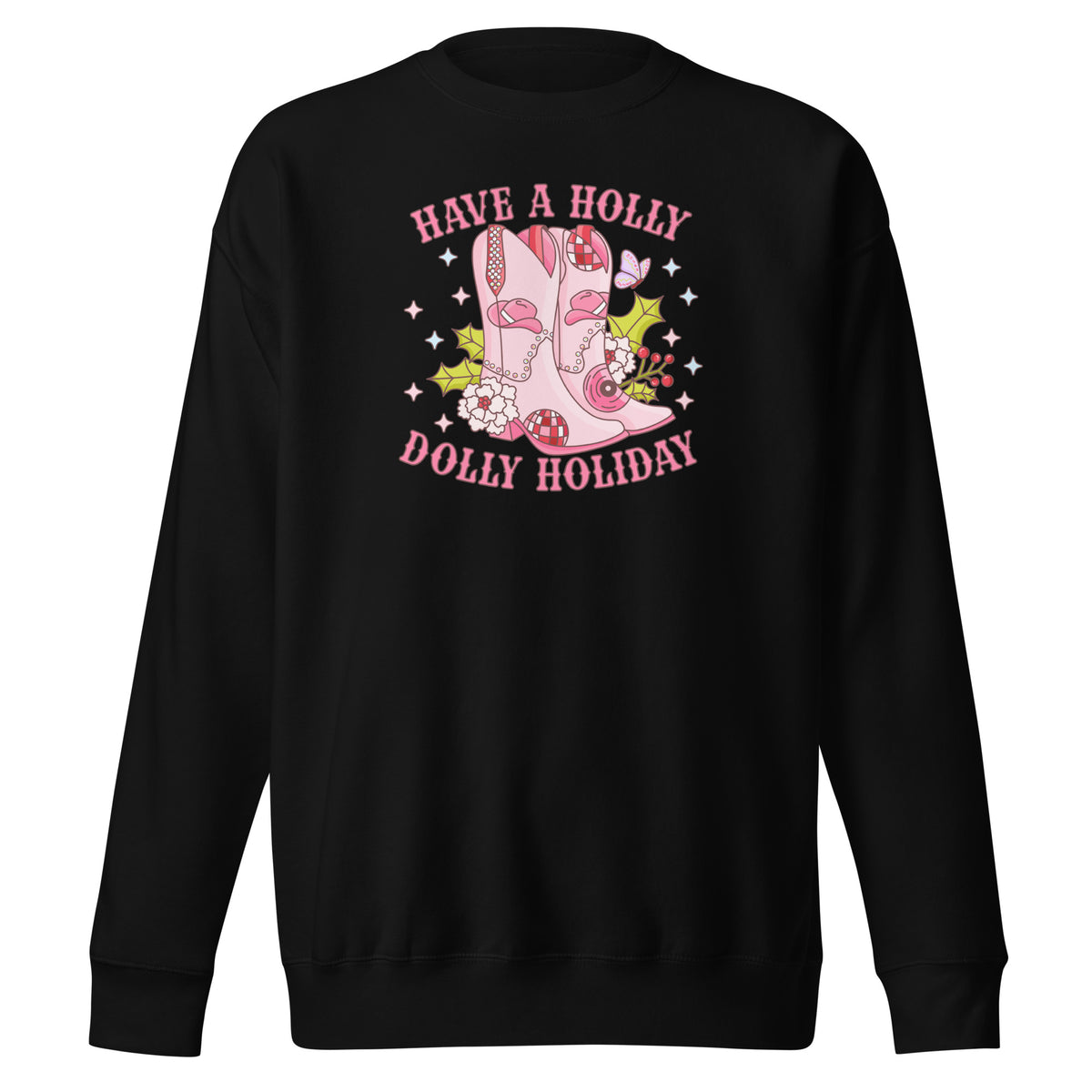 Holly Dolly Holiday Cowgirl Boots Christmas Sweatshirt