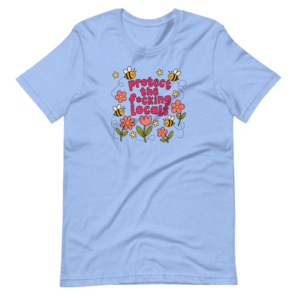 Protect The Locals Fcking Bee Inspired T-Shirt by Spinsterly Co, heather true royal printed graphic tee