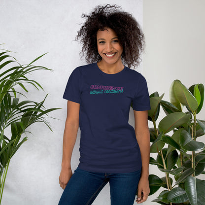Confidence Without Conditions T-Shirt Spinsterly Co unisex graphic tee navy with printed front empowerment text