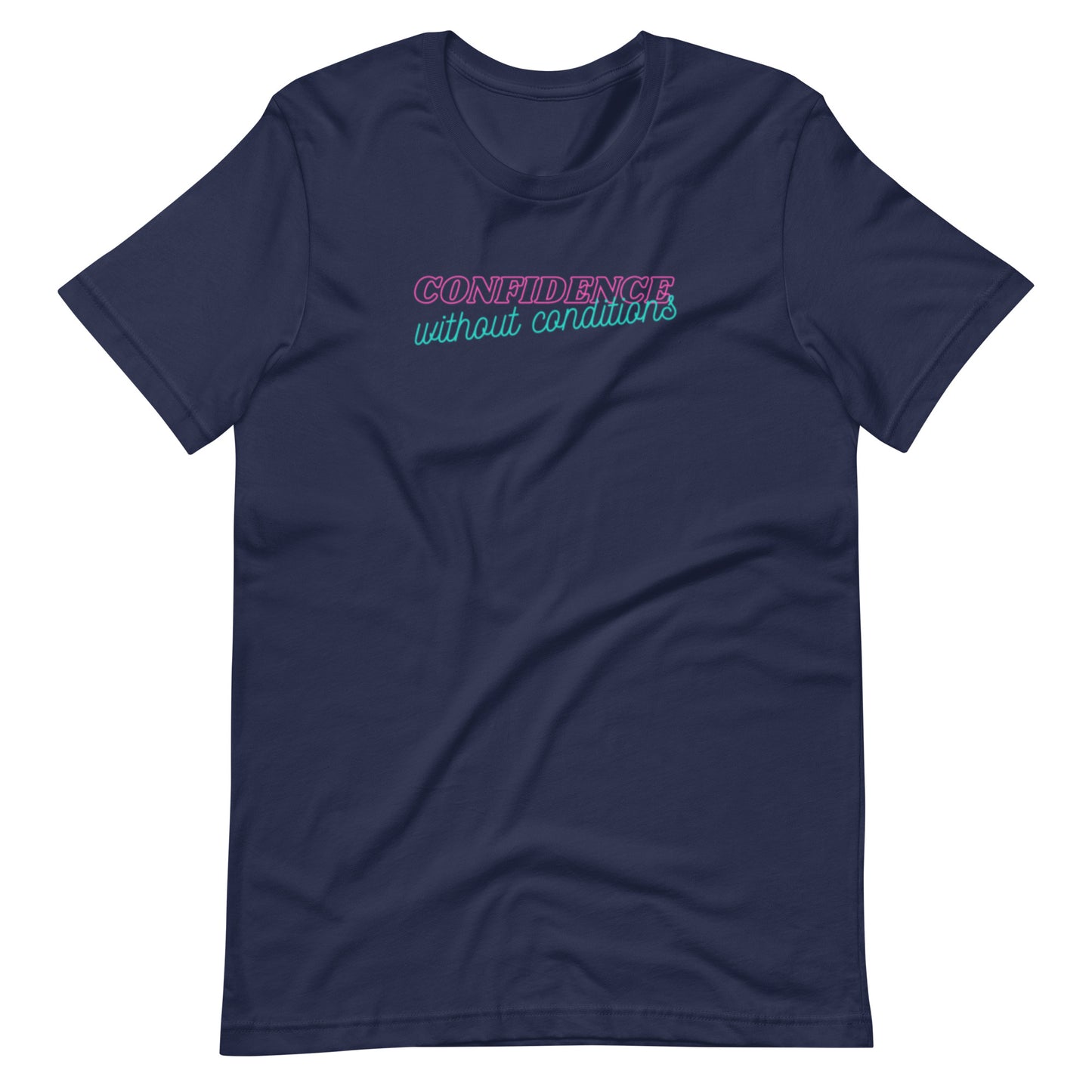 Confidence Without Conditions T-Shirt by Spinsterly Co in Navy with printed front feminist graphic text