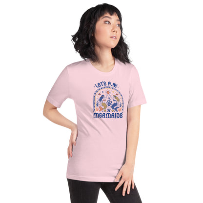 Let's Play Mermaids T-Shirt by Spinsterly Co, pink mermaid graphic summer tee with beach and pool party wear