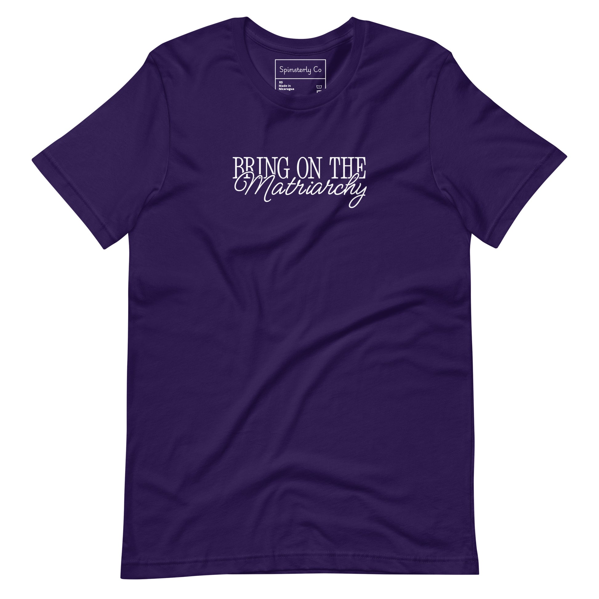 Bring on the Matriarchy T-Shirt by Spinsterly Co, unisex graphic tee in Team Purple with white slogan print