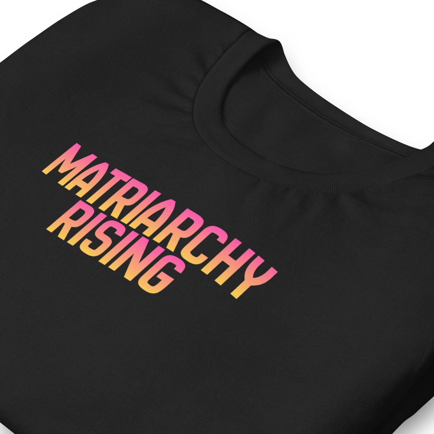 Matriarchy Rising T-Shirt Spinsterly Co unisex graphic tee black with sunrise gradient feminist text