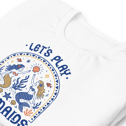 Let's Play Mermaids T-Shirt Spinsterly Co mermaid graphic summer tee white with beach and pool party wear