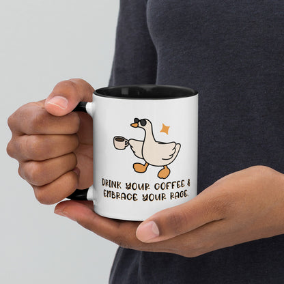 Drink Your Coffee Embrace Your Rage Silly Goose Accent Coffee Mug by Spinsterly Co, glossy ceramic, black interior