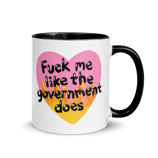 Fck Me Like the Government Does Flame Heart Accent Coffee Mug by Spinsterly Co, white with black interior