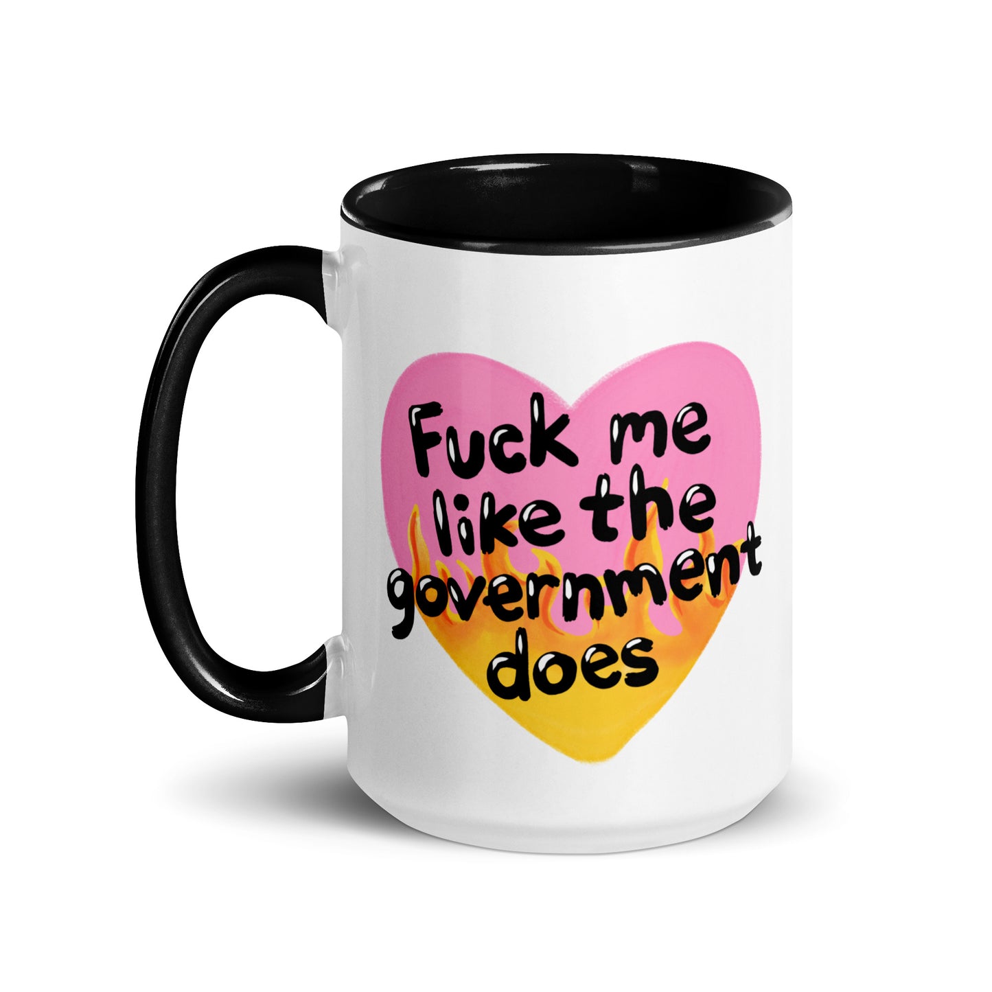 Fck Me Like the Government Does Flame Heart Accent Coffee Mug by Spinsterly Co, white ceramic with double-sided print