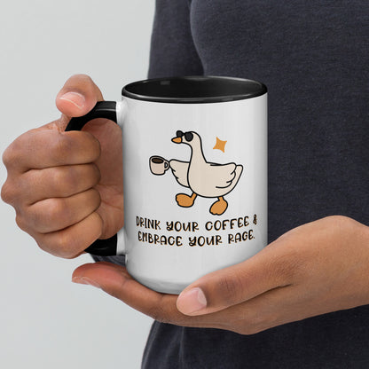 Drink Your Coffee Embrace Your Rage Silly Goose Accent Coffee Mug by Spinsterly Co, white ceramic with glossy finish