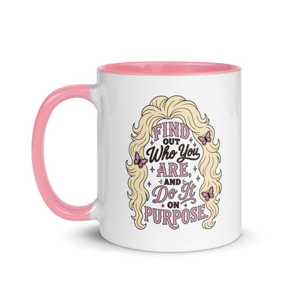 Find Out Who You Are and Do It On Purpose Mug | Dolly Parton Quote - Spinsterly Co