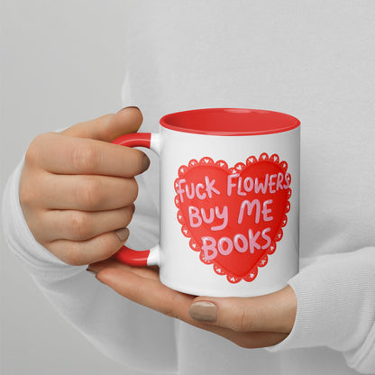 Fck Flowers Buy Me Books Heart Accent Coffee Mug by Spinsterly Co, glossy ceramic with red heart print