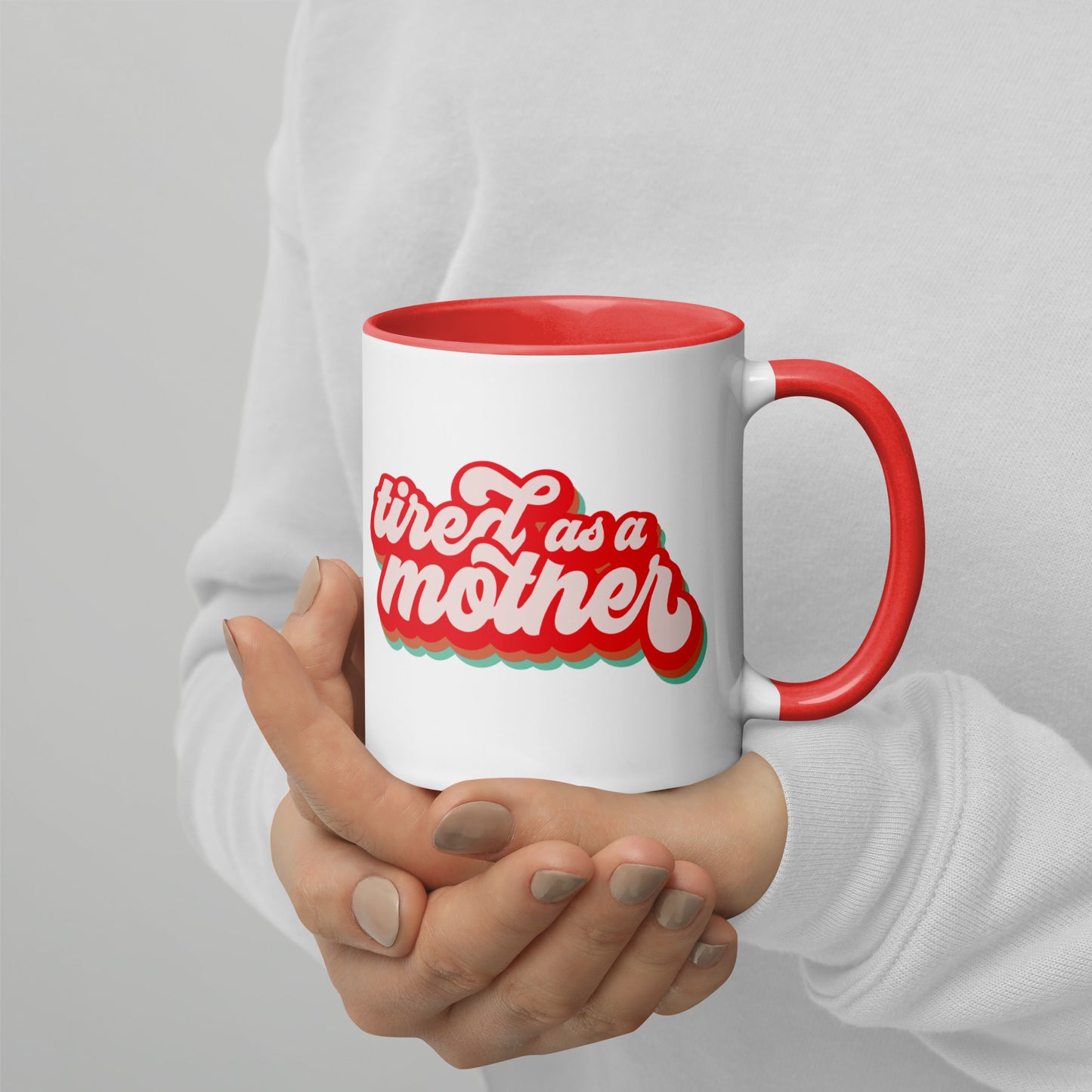 Tired as a Mother Retro Accent Coffee Mug Spinsterly Co ceramic mug with red interior and retro script print