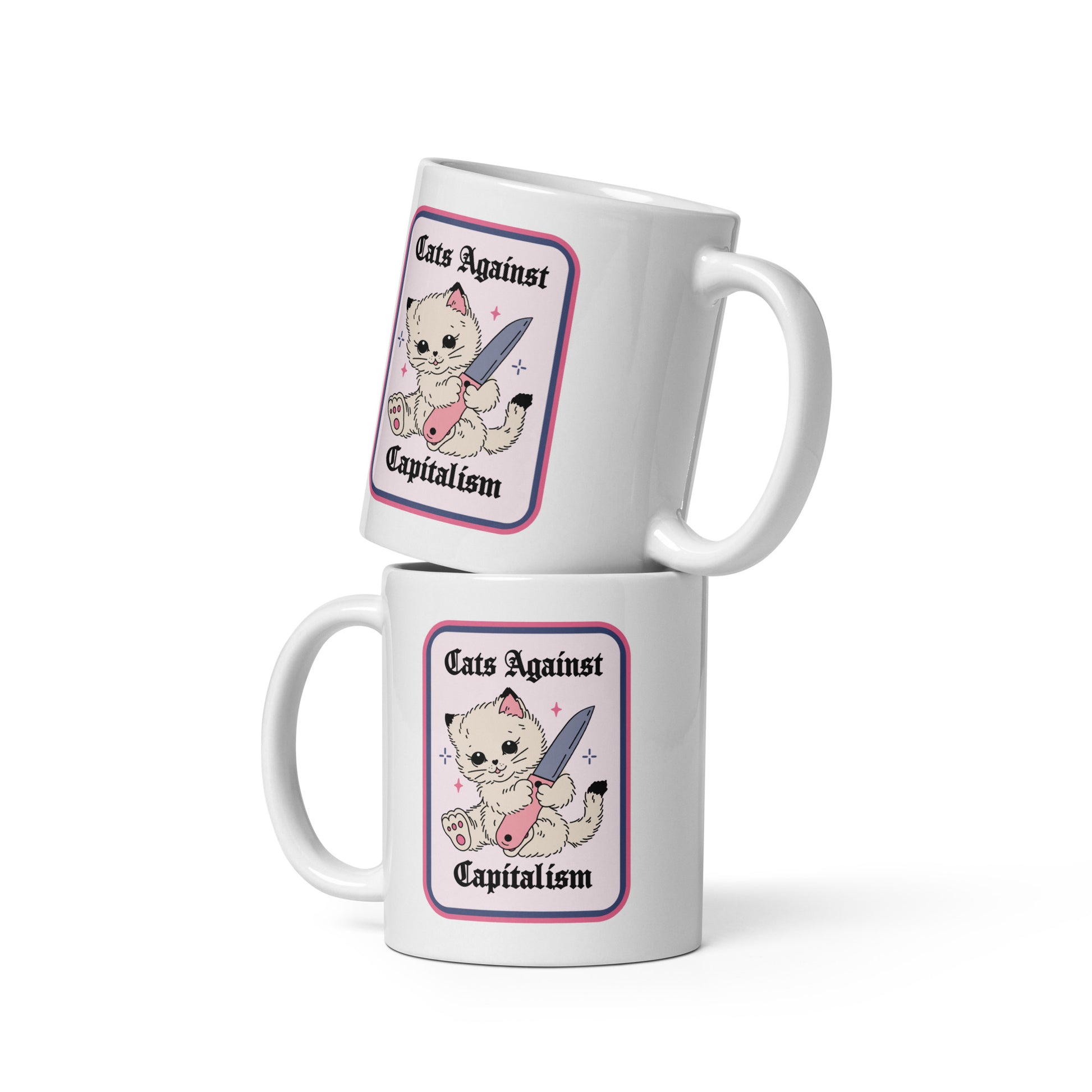 Cats Against Capitalism Glossy White Coffee Mug by Spinsterly Co with double sided protest cat print