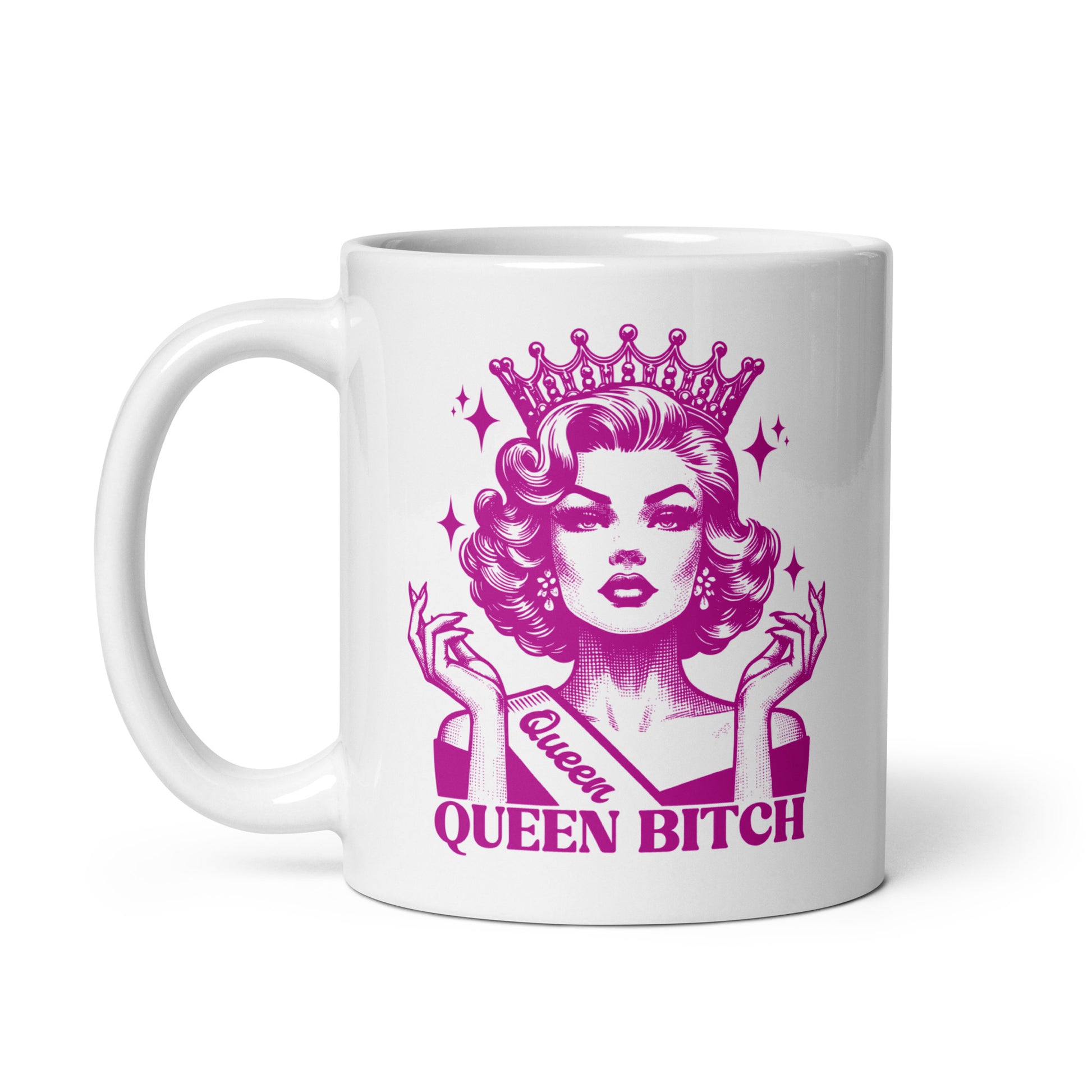 Queen Bitch White Glossy Coffee Mug by Spinsterly Co with retro queen pink crown illustration