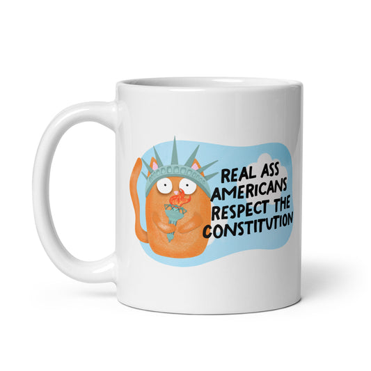 Real Ass Americans Respect the Constitution Glossy White Coffee Mug by Spinsterly Co, ceramic with double-sided print