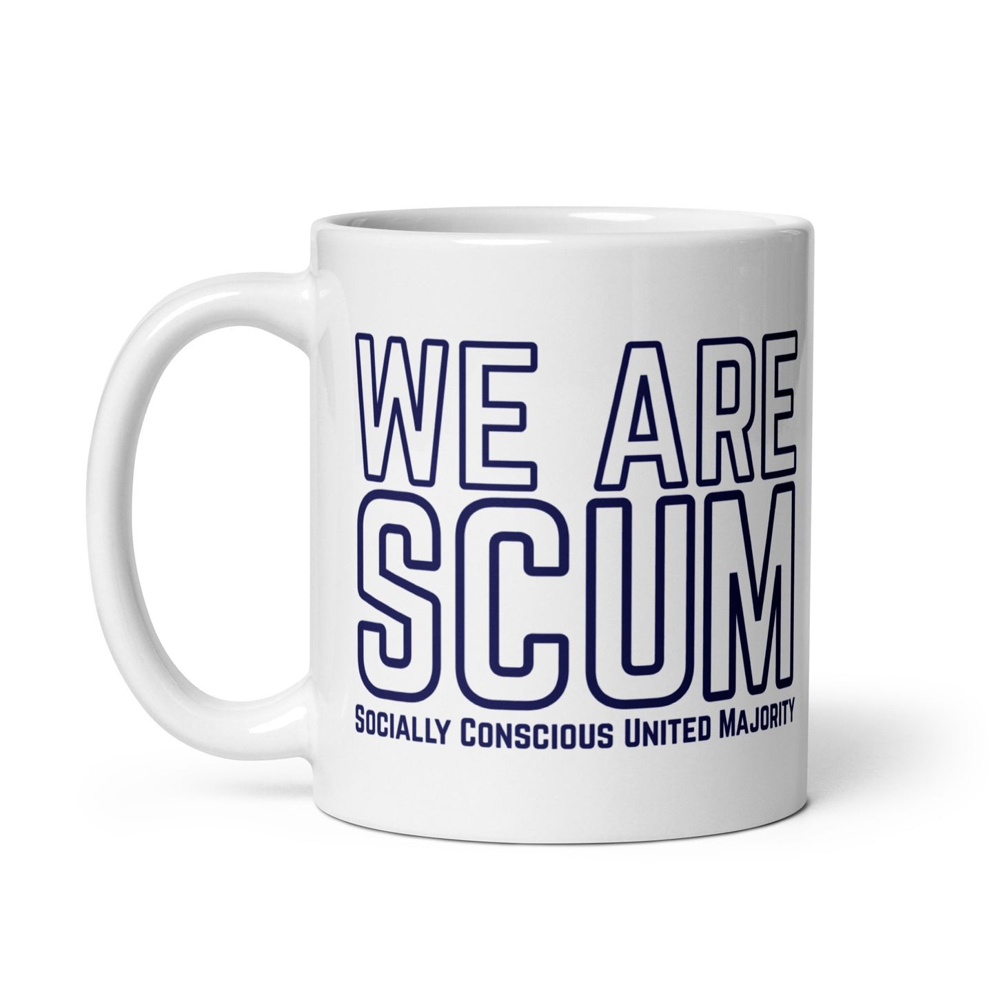 We Are SCUM Socially Conscious United Majority White Glossy Mug by Spinsterly Co, blue text ceramic mug