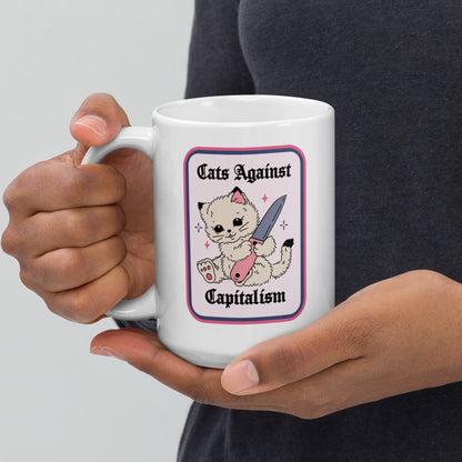 Cats Against Capitalism Glossy White Coffee Mug by Spinsterly Co, white ceramic with double sided cat protest print